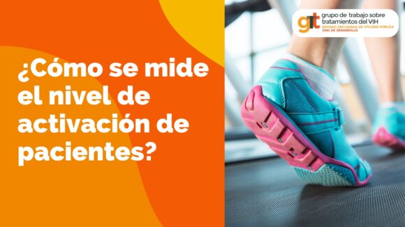 ¿Cómo se mide el nivel de activación de pacientes?