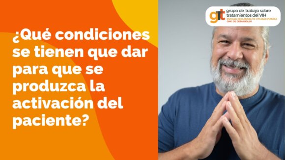 ¿Qué condiciones se tienen que dar para que se produzca la activación del paciente?